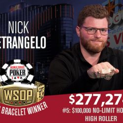 Nick Petrangelo Dominates $100k High Roller For Second WSOP Bracelet