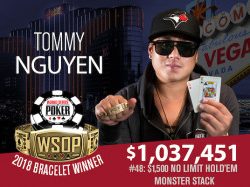 Tommy Nguyen Wins WSOP Monster Stack – Leng and Couden Also Win