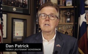 Texas Lieutenant Governor Dan Patrick
