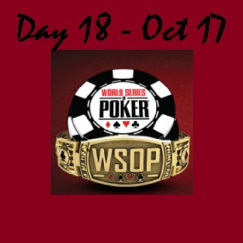 WSOP 2021 Day 18