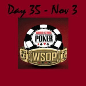 WSOP 2021 Day 35