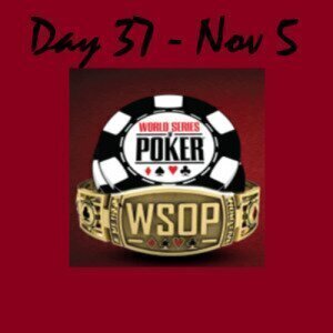 WSOP 2021 Day 37