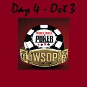 WSOP 2021 Day 4 October 3
