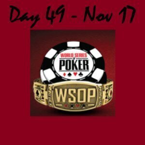 WSOP 2021 Day 49