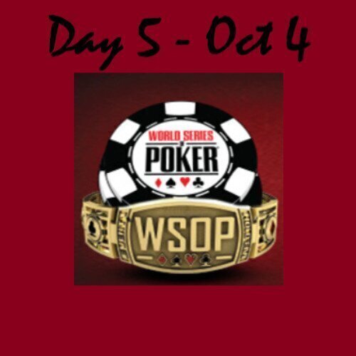 WSOP 2021 Day 5 October 4