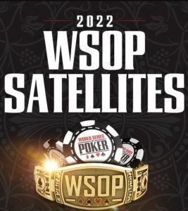 2022 WSOP satellites