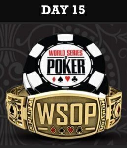 WSOP 2022 Day 15