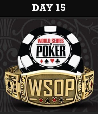 WSOP 2022 Day 15