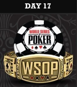 WSOP 2022 Day 17
