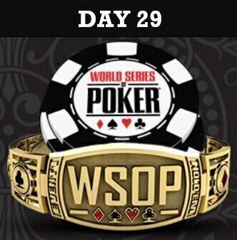 WSOP Day 29
