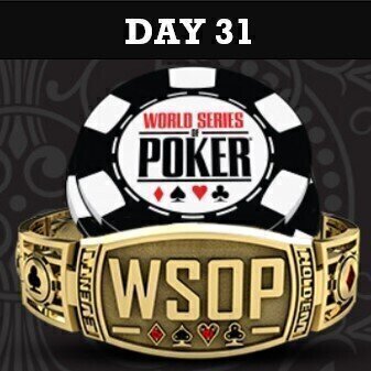 WSOP 2022 Day 31