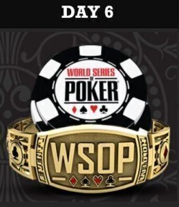 WSOP 2022 Day 6
