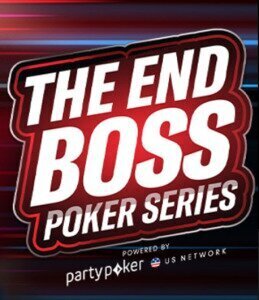 The End Boss Poker Series partypoker US Network BetMGM