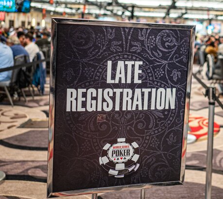 WSOP Late Registration sign