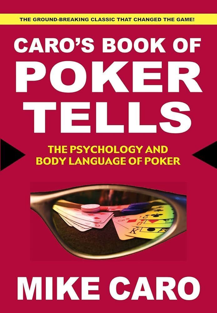 The Book of Poker Tells by Mike Caro