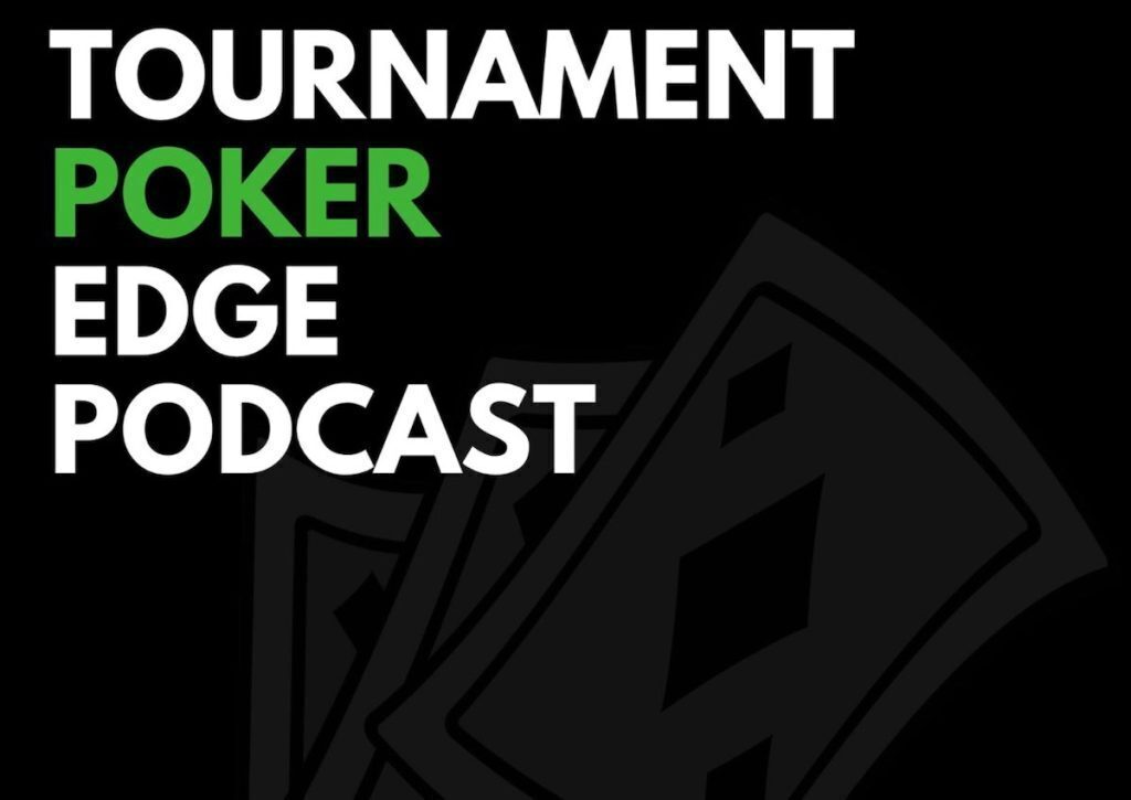 Tournament Poker Edge Podcast