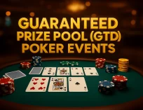 Top Guaranteed Prize Pool (GTD) Poker Events